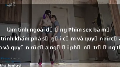 làm tình ngoài đường Phim sex bà mẹ nóng bỏng: Hành trình khám phá sự gợi cảm và quyến rũ của người phụ nữ trưởng thành.